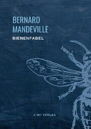 Cover von Bernard Mandeville: Die Bienenfabel