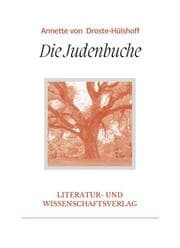 Cover von Annette von Droste-Hülshoff: Die Judenbuche. Vollständige Neuausgabe