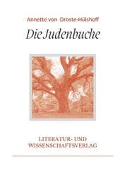 Cover von Annette von Droste-Hülshoff: Die Judenbuche. Vollständige Neuausgabe