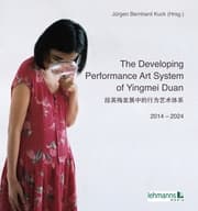 Cover von The Developing Performance Art System of Yingmei Duan 2014-2024