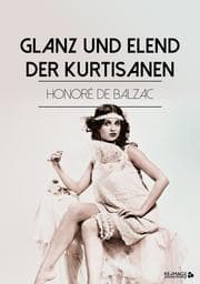 Cover von Glanz und Elend der Kurtisanen