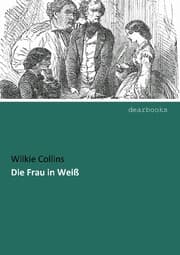 Cover von Die Frau in Weiß