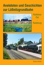 Cover von Anekdoten und Geschichten zur Lößnitzgrundbahn