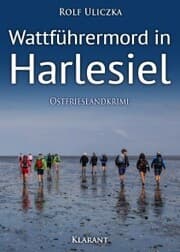 Cover von Wattführermord in Harlesiel. Ostfrieslandkrimi