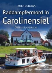 Cover von Raddampfermord in Carolinensiel. Ostfrieslandkrimi