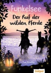 Cover von Funkelsee - Der Ruf der wilden Pferde (Band 4)
