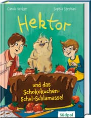 Cover von Hektor und das Schokokuchen-Schul-Schlamassel