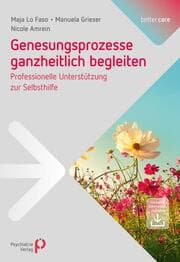 Cover von Genesungsprozesse ganzheitlich begleiten