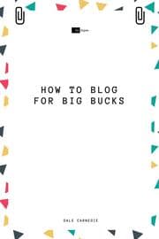 Cover von How to Blog for Big Bucks