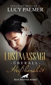 Cover von LustMassage - überall heiß berührt , Erotische Geschichte