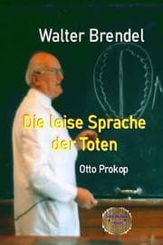 Cover von Die leise Sprache der Toten - Otto Prokop
