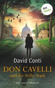 Cover von Don Cavelli und die Stille Stadt: Die siebte Mission