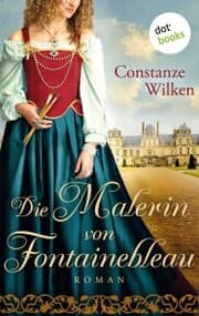 Cover von Die Malerin von Fontainebleau
