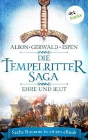 Cover von Die Tempelritter-Saga - Band 2: Ehre und Blut