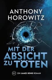 Cover von James Bond: Mit der Absicht zu töten