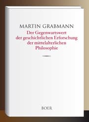 Cover von Der Gegenwartswert der geschichtlichen Erforschung der mittelalterlichen Philosophie