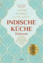 Cover von Indische Küche Dishoom - Das große Kochbuch für indische Gerichte