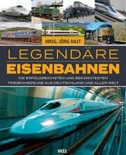Cover von Legendäre Eisenbahnen