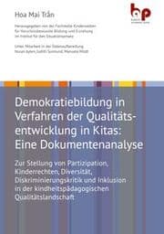 Cover von Demokratiebildung in Verfahren der Qualitätsentwicklung in Kitas: Eine Dokumentenanalyse