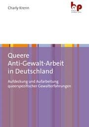 Cover von Queere Anti-Gewalt-Arbeit in Deutschland