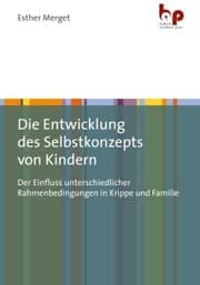 Cover von Die Entwicklung des Selbstkonzepts von Kindern