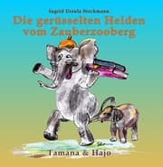 Cover von Die gerüsselten Helden vom Zauberzooberg