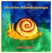 Cover von Die kleine Schneckenkönigin