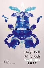 Cover von Hugo Ball Almanach. Neue Folge 13/2022