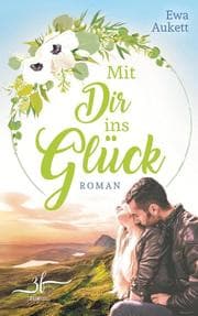 Cover von Mit Dir ins Glück