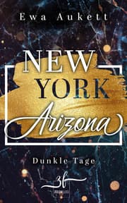 Cover von New York - Arizona: Dunkle Tage
