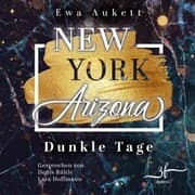 Cover von New York - Arizona: Dunkle Tage