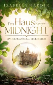 Cover von Das Haus hinter Midnight - Eine merkwürdige Begebenheit