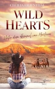 Cover von Wild Hearts - Unter dem Himmel von Montana