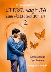 Cover von LIEBE sagt JA zum HIER und JETZT 2