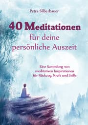 Cover von 40 Meditationen für deine persönliche Auszeit
