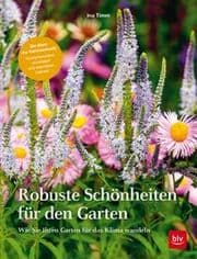 Cover von Robuste Schönheiten für den Garten