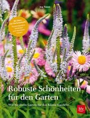 Cover von Robuste Schönheiten für den Garten