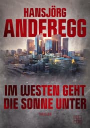Cover von Im Westen geht die Sonne unter