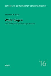 Cover von Wahr-Sagen. Futur, Modalität und Sprecherbezug im Deutschen