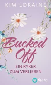 Cover von Bucked Off - Ein Ryker zum Verlieben