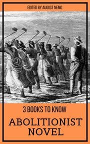 Cover von 3 books to know - Abolitionist Novel