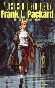 Cover von 7 best short stories by Frank L. Packard