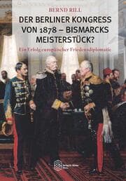 Cover von Der Berliner Kongress von 1878 - Bismarcks Meisterstück?