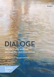 Cover von Dialoge über Bild und Sprache, Imagination und Realisation