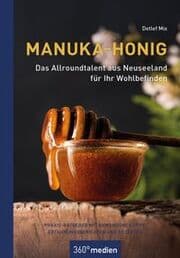 Cover von Manuka-Honig - Das Allroundtalent aus Neuseeland für Ihr Wohlbefinden