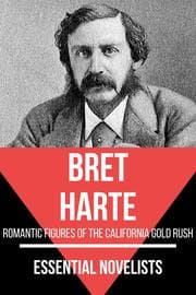 Cover von Essential Novelists - Bret Harte