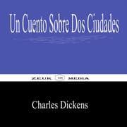 Cover von Un Cuento Sobre Dos Ciudades