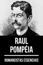 Cover von Romancistas Essenciais - Raul Pompéia
