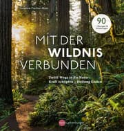 Cover von Mit der Wildnis verbunden