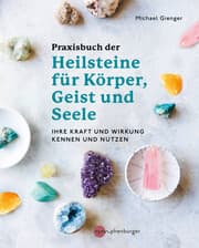 Cover von Praxisbuch der Heilsteine für Körper, Geist und Seele